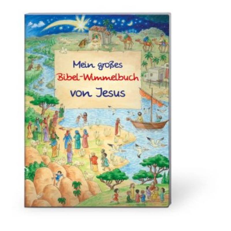 Mein großes Bibel-Wimmelbuch von Jesus