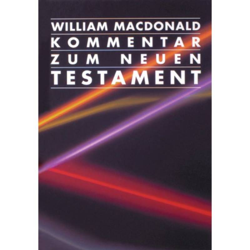 William MacDonald Kommentar zum NT